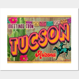 Greetings from Tucson, Arizona Posters and Art